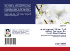 Copertina di Anatomy- An Efficient Tool in Plant Taxonomy for Family Identification
