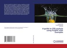 Copertina di A guide to CFD analysis using FLUENT with Examples