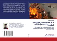 Обложка Neural Basis of Mindset of a Suicide Bomber:Body as a Weapon