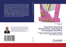 Copertina di Vanadium Chemistry Biochemistry, Toxicology & Its Analytical Chemistry