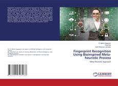 Copertina di Fingerprint Recognition Using Bioinspired Meta-heuristic Process