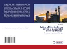 Copertina di Pricing of Reactive Power Service in Deregulated Electricity Markets