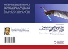 Copertina di Phytochemical Screening and Antimicrobial Activities of Cajanus Cajan