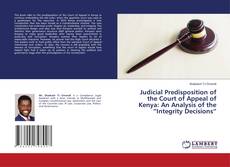 Copertina di Judicial Predisposition of the Court of Appeal of Kenya: An Analysis of the “Integrity Decisions”