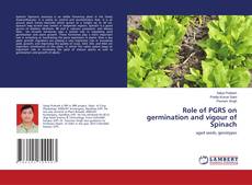 Copertina di Role of PGRS on germination and vigour of Spinach