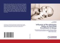 Copertina di Influence of Re-admission Policy on Girl-Child Enrollment in Kenya
