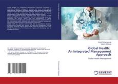 Copertina di Global Health: An Integrated Management Approach