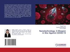 Copertina di Nanotechnology: A Weapon in War Against COVID-19