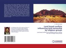 Copertina di Land based conflicts influencing land ownership by religious groups