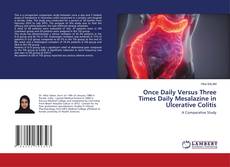 Обложка Once Daily Versus Three Times Daily Mesalazine in Ulcerative Colitis