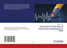 Copertina di Assessment of VO2 Max of Central Zone Adolescents of India