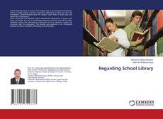 Copertina di Regarding School Library