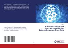 Copertina di Software Architecture Discovery and Design Pattern Detection from Data