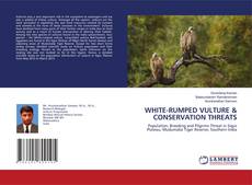 Copertina di WHITE-RUMPED VULTURE & CONSERVATION THREATS