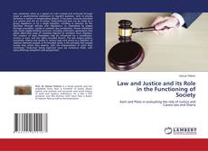 Copertina di Law and Justice and its Role in the Functioning of Society