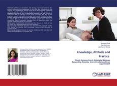 Copertina di Knowledge, Attitude and Practice