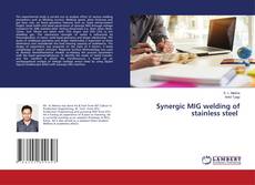 Copertina di Synergic MIG welding of stainless steel