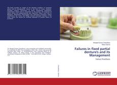 Copertina di Failures in fixed partial denture's and its Management