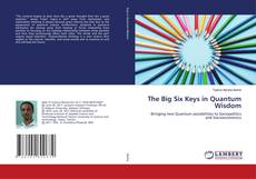 Copertina di The Big Six Keys in Quantum Wisdom