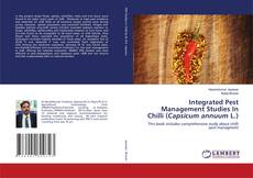 Bookcover of Integrated Pest Management Studies In Chilli (Capsicum annuum L.)