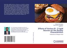 Copertina di Effects of Various N - 3 Lipid Sources on the Quality Characteristics