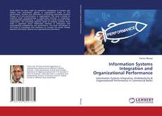 Copertina di Information Systems Integration and Organizational Performance