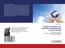 Copertina di Empirical review on: Brazilian development success model