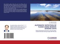 Copertina di AUTOMATIC DETECTION OF FLOOD USING REMOTE SENSING DATA