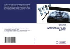 Copertina di INFECTIONS OF ORAL CAVITY