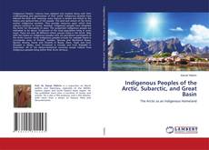 Copertina di Indigenous Peoples of the Arctic, Subarctic, and Great Basin