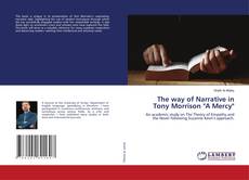 The way of Narrative in Tony Morrison "A Mercy" kitap kapağı