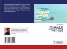 Copertina di AN INSIGHT OF MAXILLOFACIAL PROSTHESES