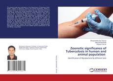 Copertina di Zoonotic significance of Tuberculosis in human and animal population