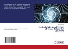 Copertina di Series Solution and System of Linear Differential Equations