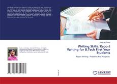 Copertina di Writing Skills: Report Writing for B.Tech First Year Students
