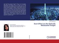 Buchcover von Dust Effect on the Optically Modulated Images