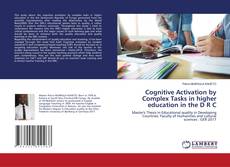 Copertina di Cognitive Activation by Complex Tasks in higher education in the D R C