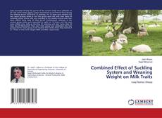 Copertina di Combined Effect of Suckling System and Weaning Weight on Milk Traits
