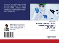 Copertina di INTRODUCTION & USE OF 3D PRINTING GADGETS TO DEFEAT COVID-19 VIRUS