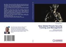 Copertina di New Global Private Security Training and Management
