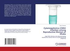 Copertina di Cytomegalovirus (CMV) Infection among Reproductive Women of Dhaka