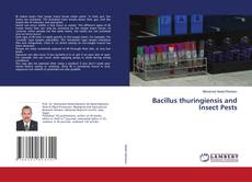 Copertina di Bacillus thuringiensis and Insect Pests