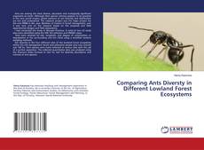 Copertina di Comparing Ants Diversty in Different Lowland Forest Ecosystems