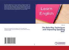 Copertina di The Role-Play Techniques and Improving Speaking Skill