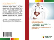 Обложка Perfil de Cães Acometidos por Endocardiose Mitral
