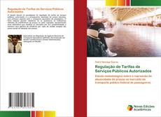 Regulação de Tarifas de Serviços Públicos Autorizados kitap kapağı
