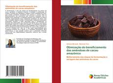 Buchcover von Otimização do beneficiamento das amêndoas de cacau amazônico
