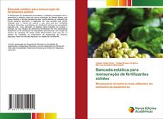 Bookcover of Bancada estática para mensuração de fertilizantes sólidos