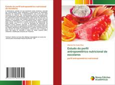 Buchcover von Estudo do perfil antropométrico nutricional de escolares