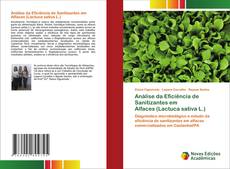 Buchcover von Análise da Eficiência de Sanitizantes em Alfaces (Lactuca sativa L.)